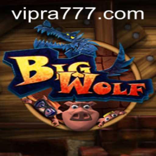BigWolf: Unveiling the Adventure with Ra777