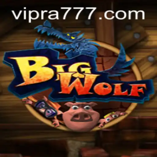 BigWolf: Unveiling the Adventure with Ra777